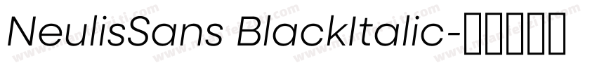 NeulisSans BlackItalic字体转换